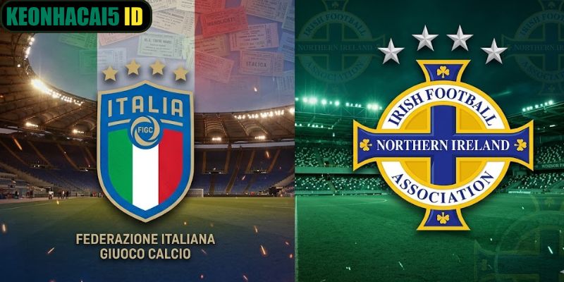 Soi Kèo Trận Ý Vs Bắc Ireland Lúc 02H45 Ngày 27/03