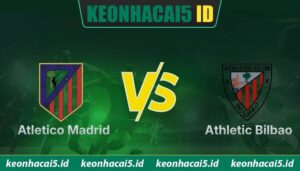 Nhận Định Atletico Madrid Vs Athletic Bilbao Lúc 02H00 Ngày 26/4 - La Liga