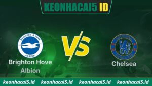 Nhận Định Brighton Hove Albion Vs Chelsea Vào 02H00 Ngày 22/04 - Premier League